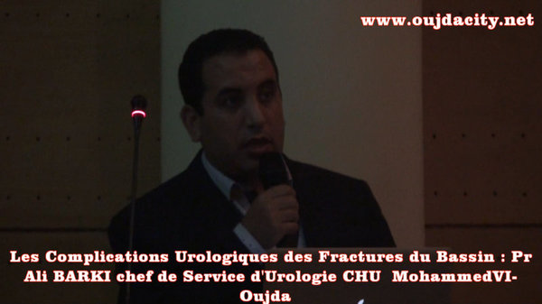 Les Complications Urologiques des Fractures du Bassin / Pr . Ali BARKI – VIDEO